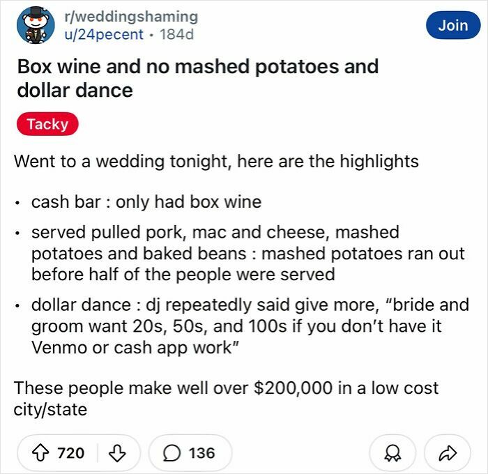 Tacky and chaotic wedding with box wine bar, missing mashed potatoes, and a cash-hungry dollar dance request.