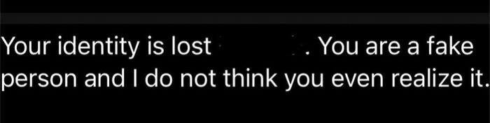 Text exchange with an ex, highlighting emotional conflict and identity issues.