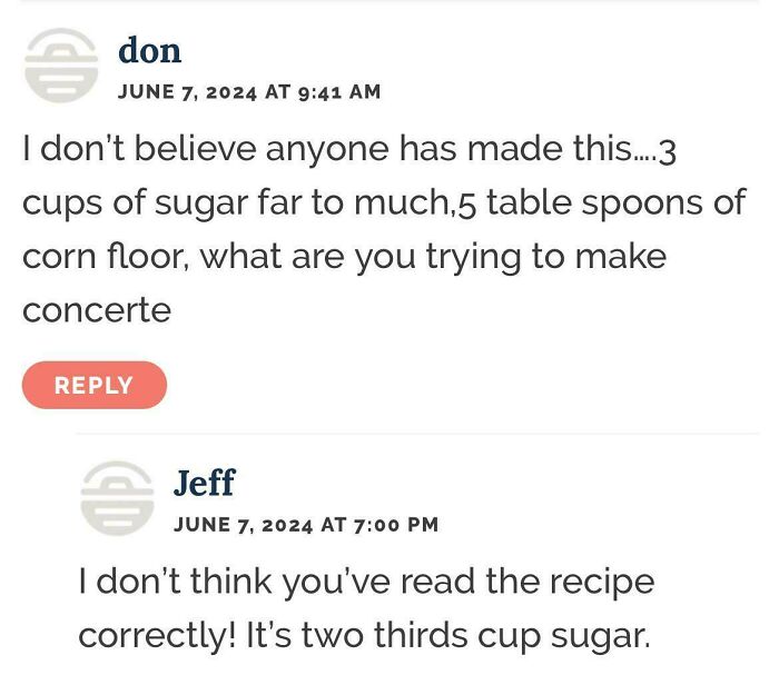 Humorous exchange about a baking recipe with too much sugar, highlighting not following the recipe.