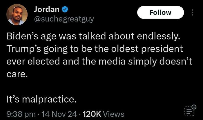 Tweet from White People Twitter discussing media coverage on presidential age, with a caption stating malpractice.