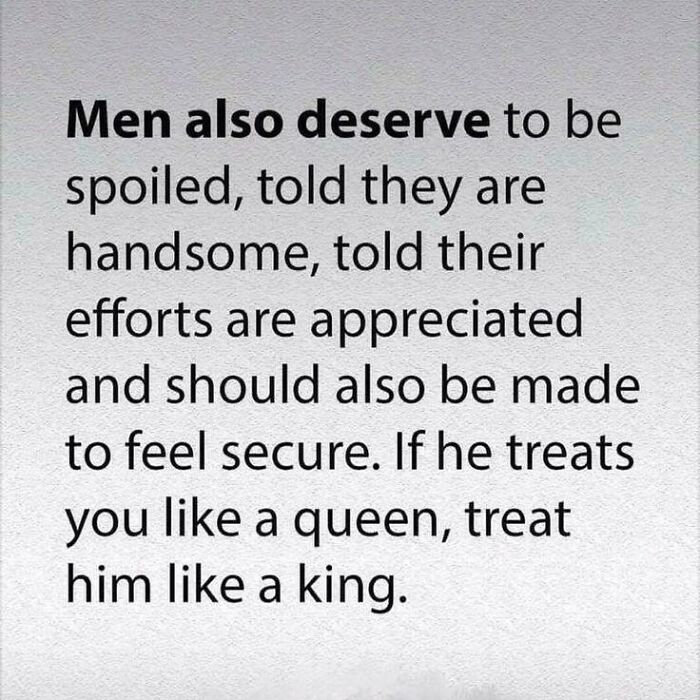 Text meme about love suggesting men deserve appreciation and care in relationships.