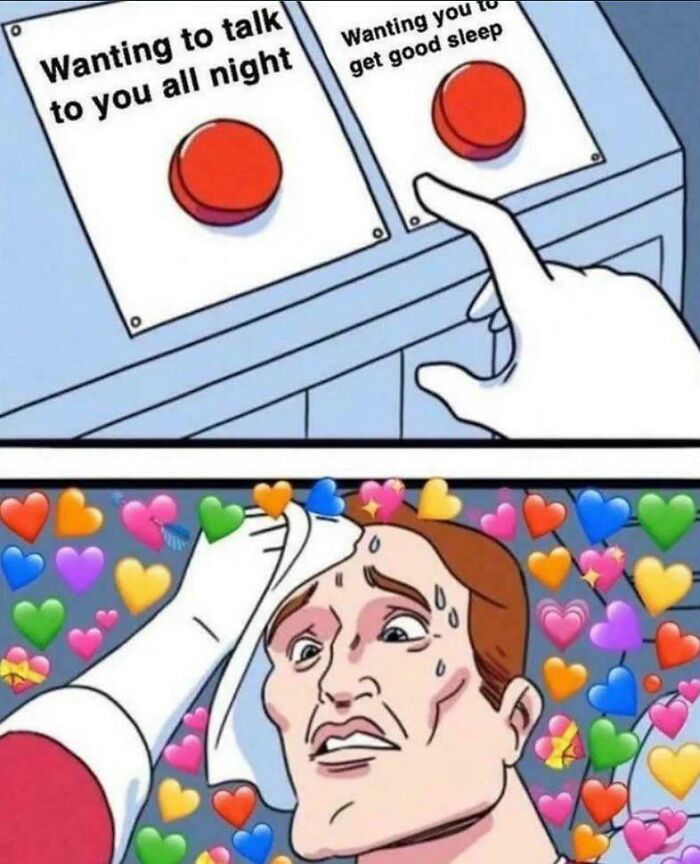 Cartoon love meme with a person sweating, choosing between talking all night or letting their partner sleep.