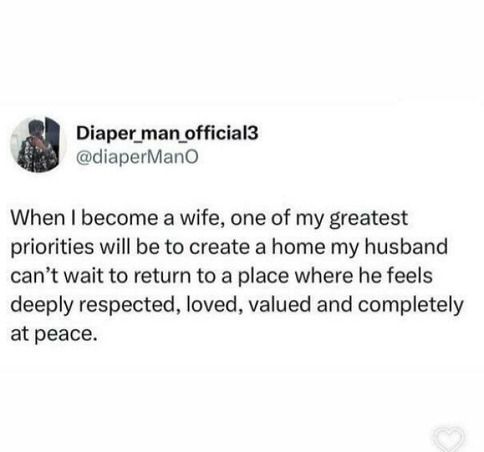 Text meme about creating a loving and valued home for a husband, shared by a user on social media.