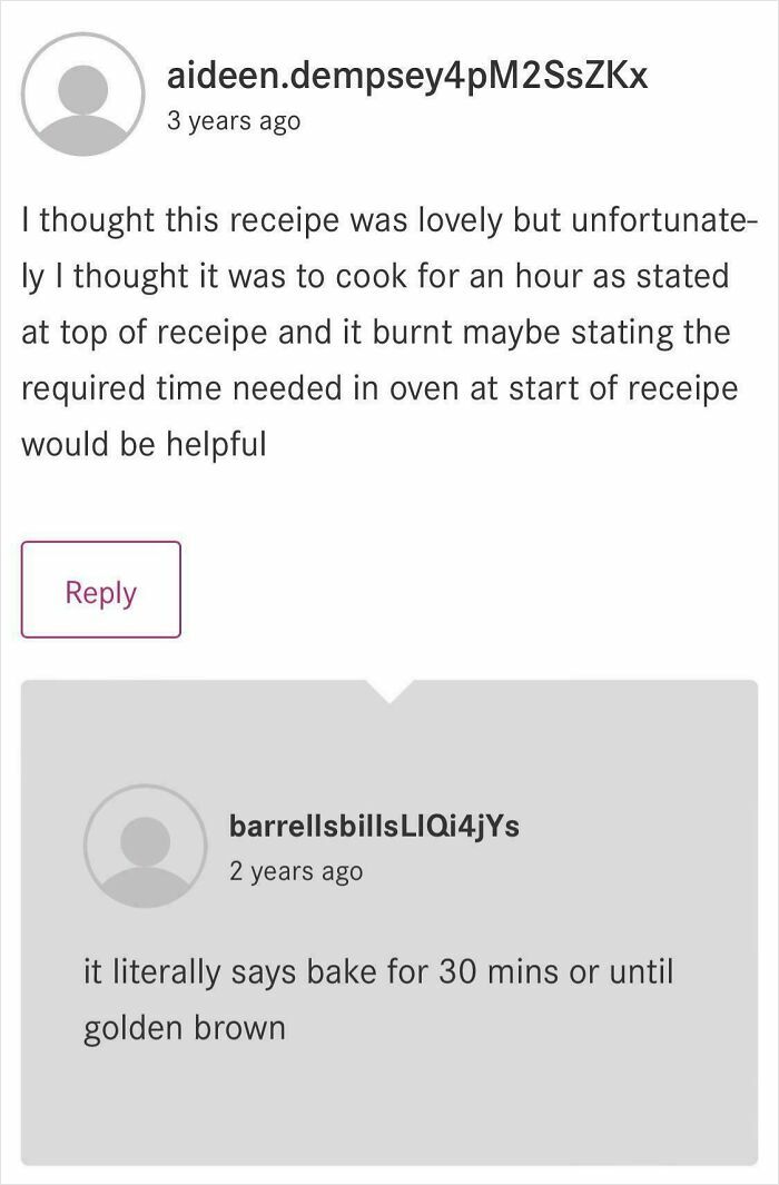 Recipe mishap; user misinterprets baking instructions and gets unexpected results.