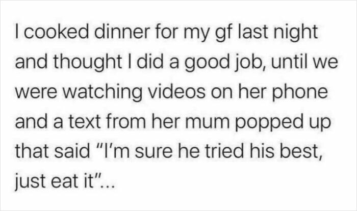 Text meme about cooking dinner for a girlfriend, showcasing funny love moments.