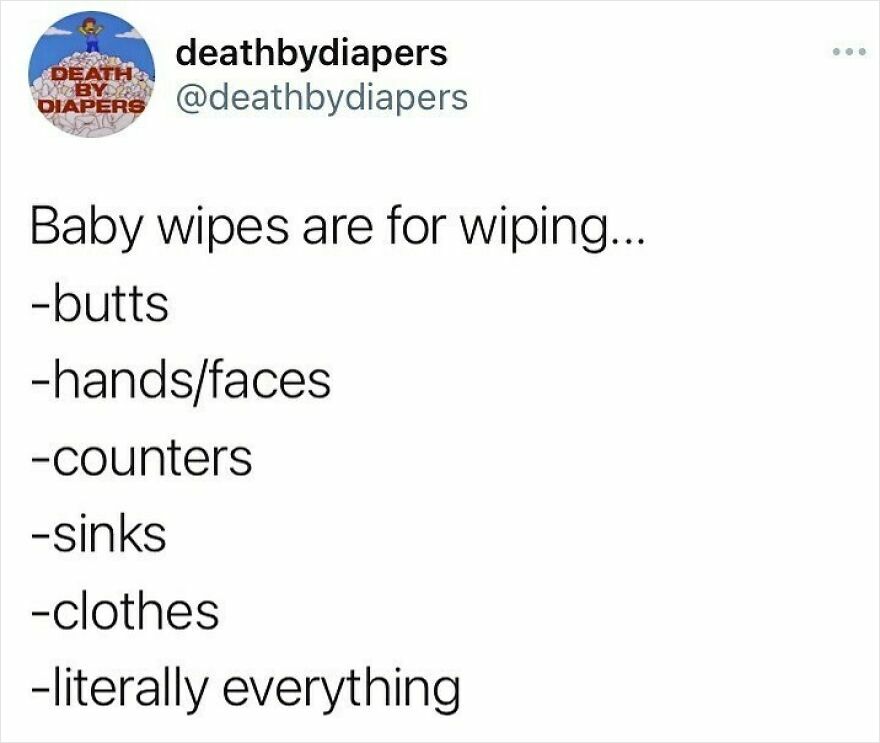 Funny meme about using baby wipes for everything, capturing the humor and chaos of parenthood.