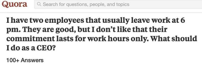 Quora question screenshot showing an unusual work-related dilemma about employee commitment and CEO responsibilities.