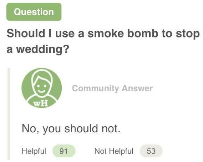 Quora question about using a smoke b**b to stop a wedding with a community answer saying no.