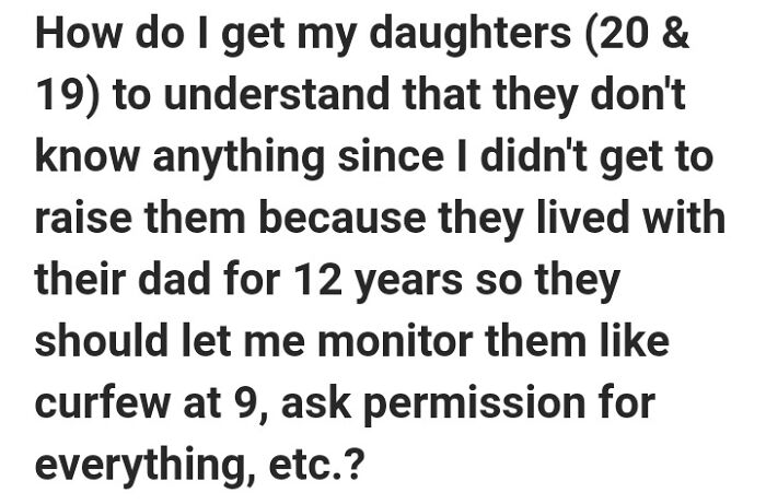 Question about controlling adult daughters who lived with their dad for years, reflecting weird or unfortunate Quora questions.
