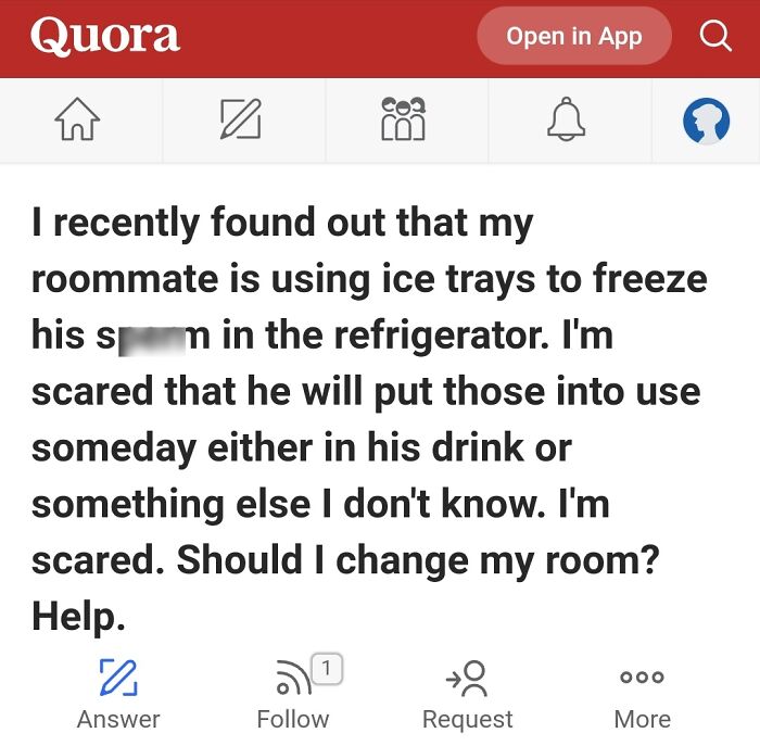 Quora screenshot showing a weird and unfortunate question about a roommate freezing s***m in ice trays in the refrigerator.