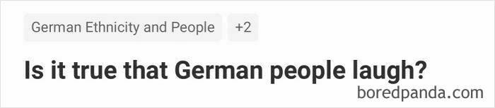 Alt text: Example of a weird or unfortunate Quora question about German people laughing, illustrating strange Quora questions.