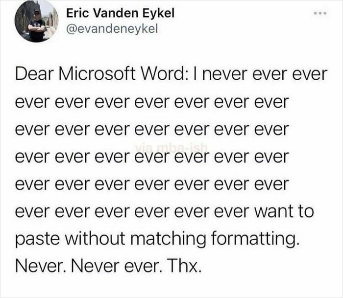 Work meme about Microsoft Word's paste formatting feature, humorously repeating "ever" many times.