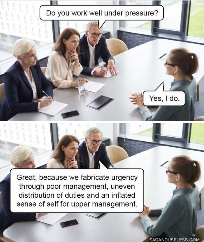 Work meme featuring a humorous job interview exchange about handling pressure and company management practices.