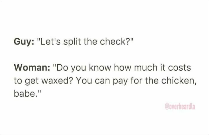 Humorous conversation overheard in the streets of LA about splitting the check and waxing costs.