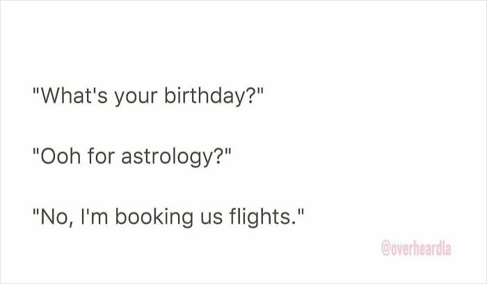Text of a funny conversation overheard in the streets of LA about birthday and booking flights, showcasing humor in LA dialogues.
