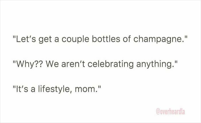 Text of a funny conversation overheard in the streets of LA about buying champagne as a lifestyle choice.
