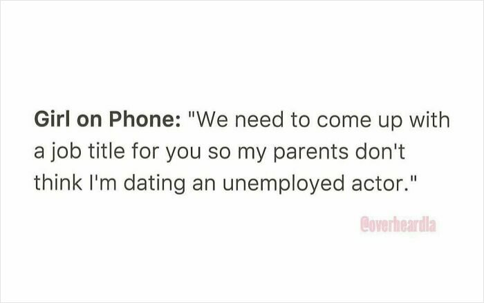 Text of a funny conversation overheard in the streets of LA about inventing a job title for an actor.