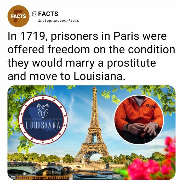 Fascinating fact about 1719 prisoners offered freedom to marry and settle in Louisiana, with Eiffel Tower in the background.