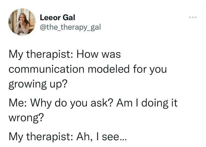 Text meme about anxiety showing a therapy conversation with humor highlighting anxiety-related communication fears.