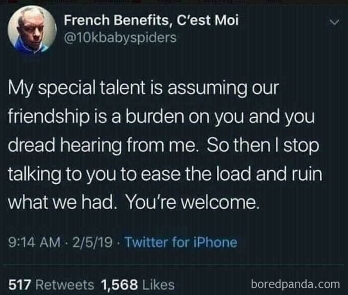 Tweet about assuming friendship is a burden, reflecting silly memes that find humor in having anxiety.