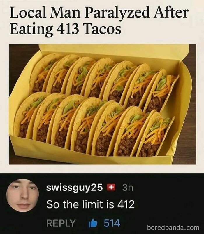 A humorous meme showing a box of tacos with a witty comment about eating limits.