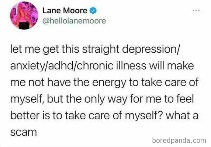 Tweet about the struggle of managing depression, anxiety, and chronic illness, highlighting the irony of self-care energy needed.