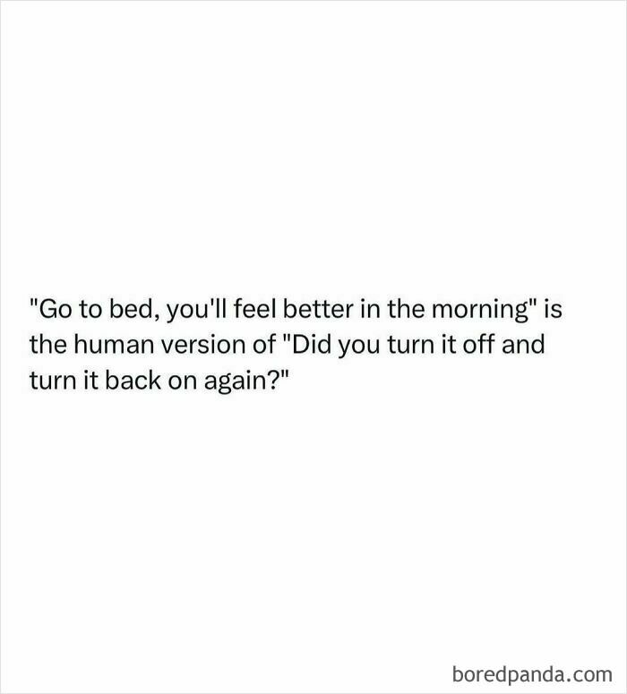 Funny and random shower thoughts comparing going to bed to rebooting a device shared on an IG page.