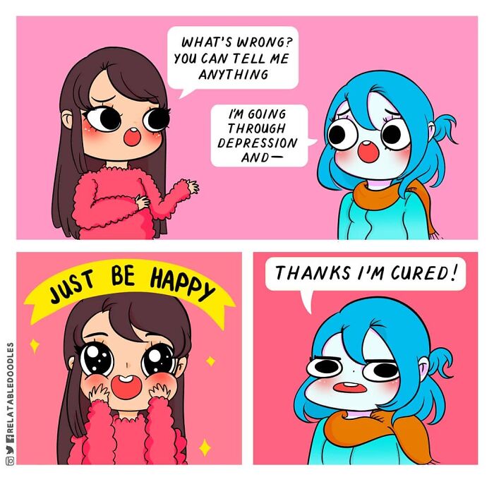 Two characters in a relatable comic: one suggesting "Just be happy" to cure the other's depression, capturing everyday life.