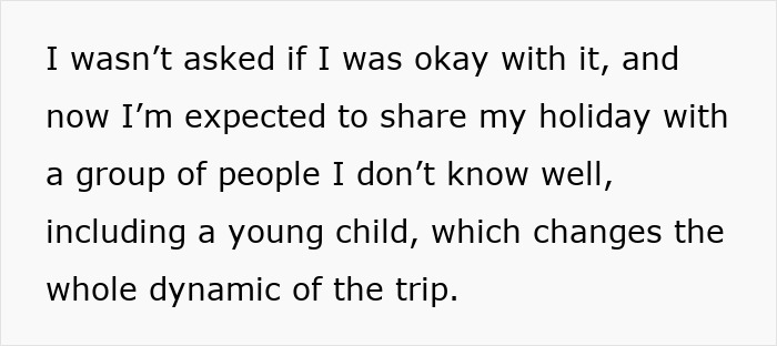 Text about an insecure mom upset as husband's friends and family joining vacation uninvited.