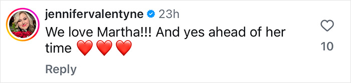 Comment praising Martha Stewart with heart emojis, highlighting her forward-thinking.