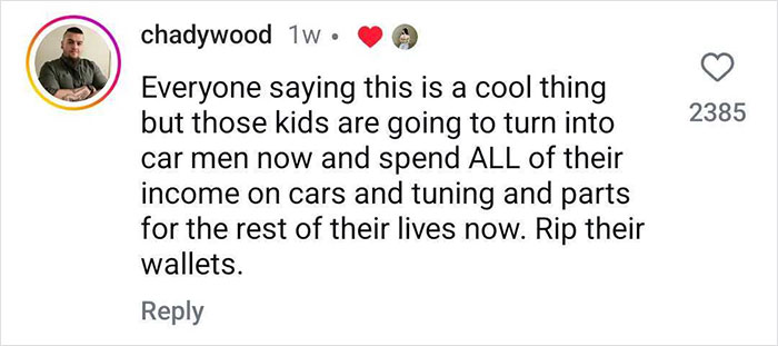 Comment expressing humor about kids becoming car enthusiasts after a sports car surprise.