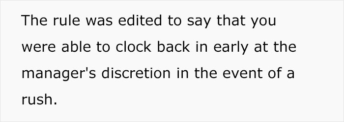 Text displaying edited break rule about clocking in early at manager's discretion during rush events.
