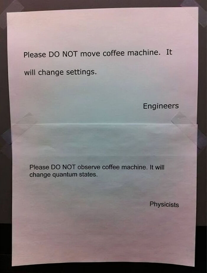 Physics meme comparing engineers' and physicists' notes on a coffee machine, humorously addressing quantum states.