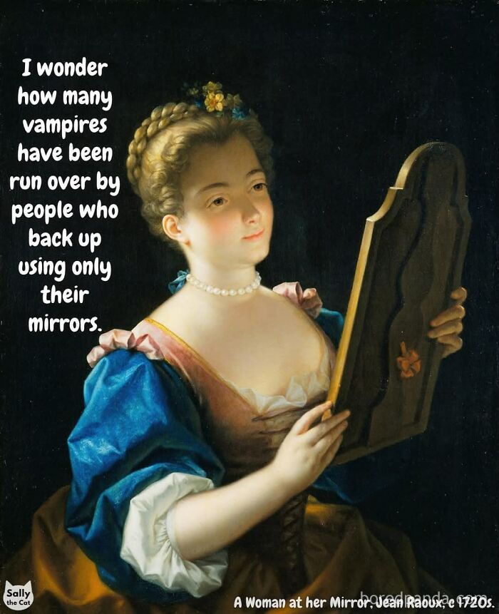 A classical art painting meme showing a woman with a mirror combined with modern humor about vampires and backing up.