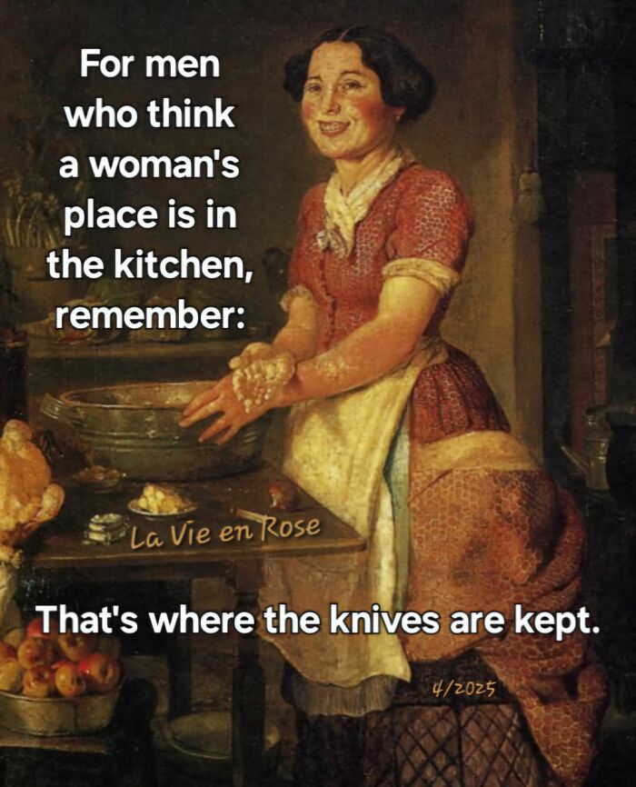 Classical art meme showing a woman in a kitchen with modern humor combining old paintings and modern humor.