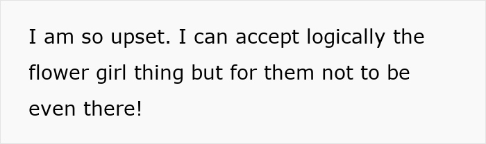 Text expressing discontent over nieces' exclusion as flower girls at a wedding.