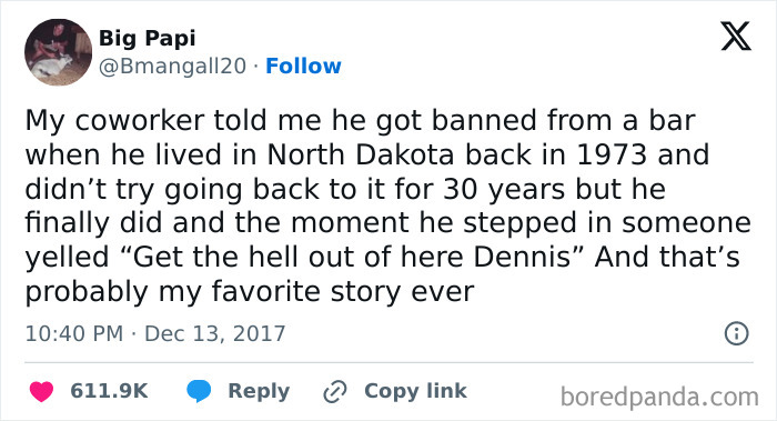 Tweet about a coworker's humorous story of being banned from a North Dakota bar for 30 years, highlighting their humor.
