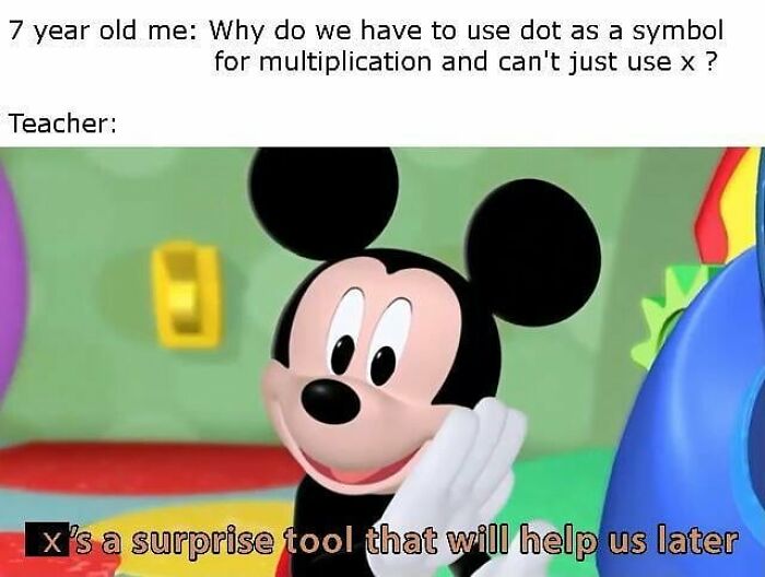 Mickey Mouse humorously explains the use of "x" in a physics meme, highlighting educational quirks.