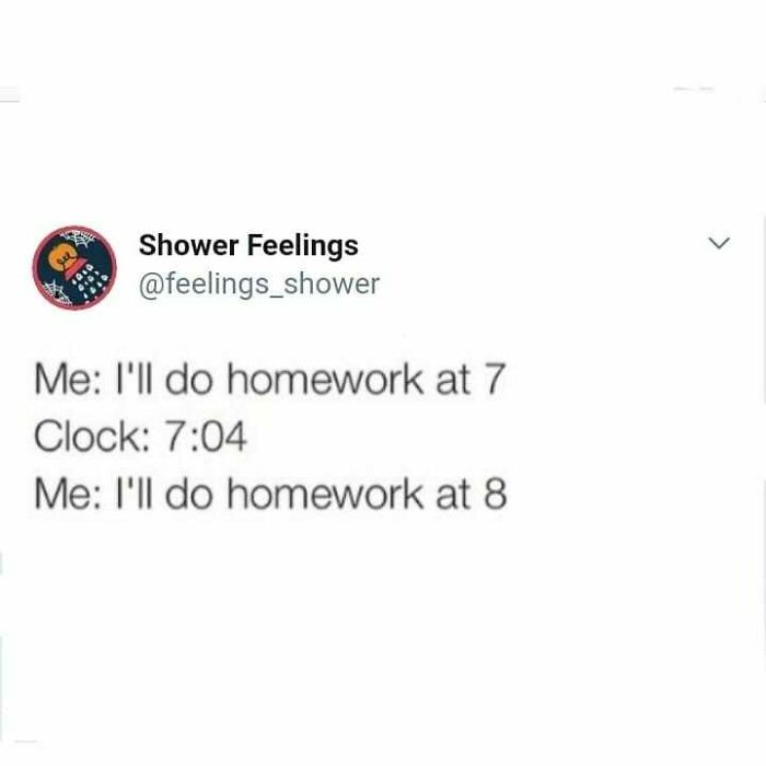 Screenshot of a social media post humorously describing thoughts to occupy your brain while showering about delaying homework.
