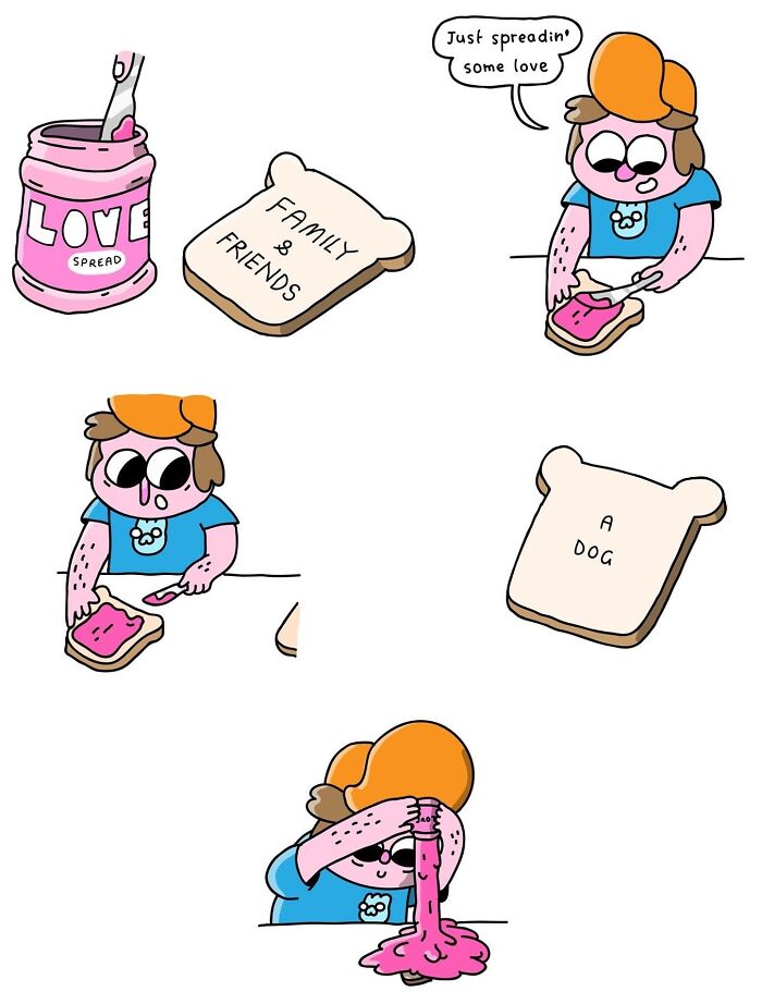 Cartoon character spreads "love" on bread labeled "Family & Friends" and "A Dog" in a fun comic about dogs.