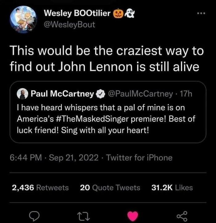 Funny meme joking about John Lennon being alive due to a tweet from Paul McCartney about The Masked Singer.
