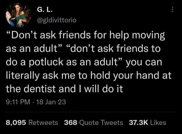 Funny meme about friendship and adulthood, highlighting supportive gestures like holding hands at the dentist.