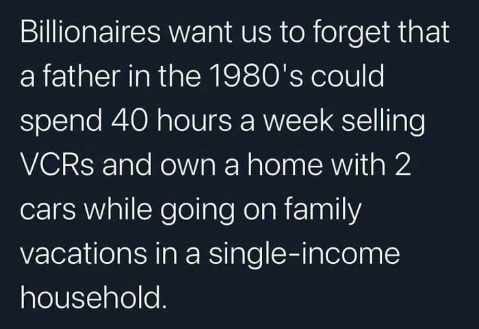 Text highlights a capitalist critique, comparing 1980s affordability with the modern struggle in capitalism.