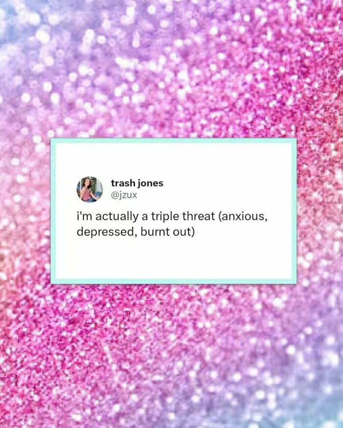 Text post on anxiety and burnout against a pink glitter background.