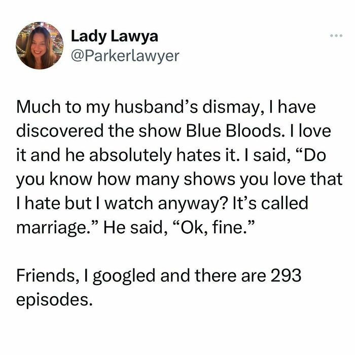 Funny tweet about marriage involving a husband's dislike of "Blue Bloods" and a humorous exchange about TV preferences.