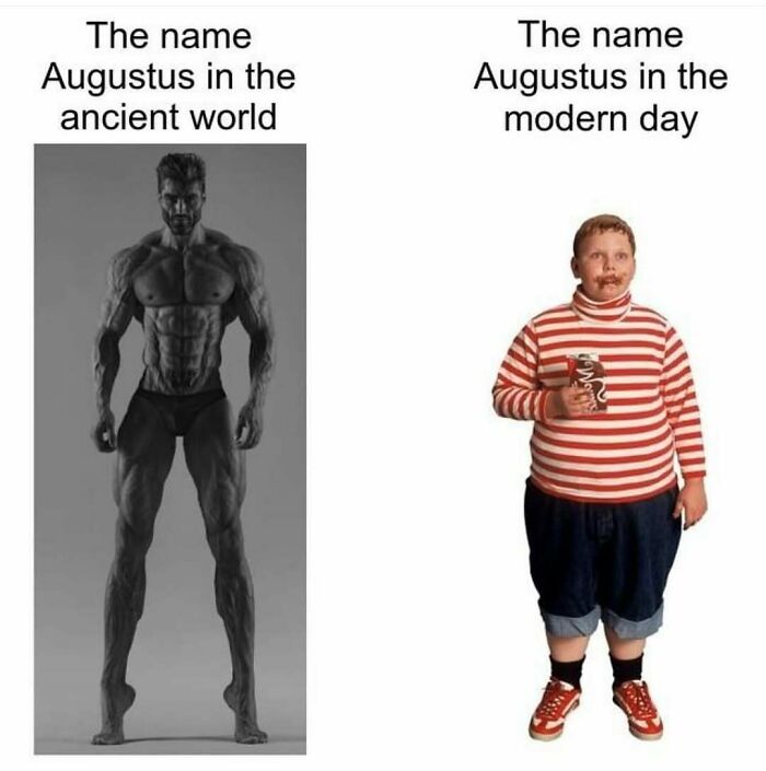 Comparison meme showing Augustus as a muscular figure in ancient times and a modern, casual boy holding a drink, history memes.