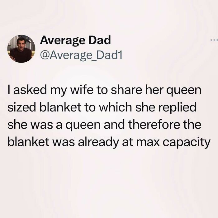 Funny tweet by Average Dad about a queen-sized blanket and witty reply from wife.
