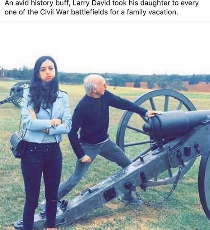 Larry David at a Civil War battlefield with his daughter, a humorous meme for history class enthusiasts.