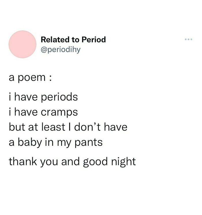 Humorous period meme about cramps and unexpected relief.