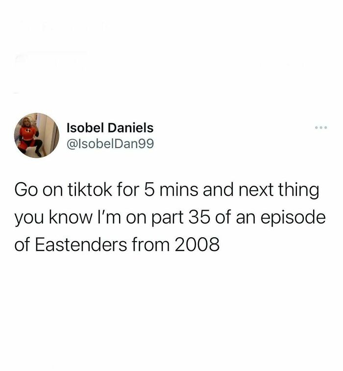 Funny meme about losing track of time watching TikTok and ending up on a 2008 Eastenders episode.